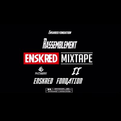 ENSKRED MIXTAPE 2